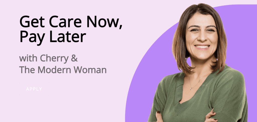 Cherry financing banner Get Care Now Pay Later with smiling woman at Modern Woman Med Spa Santa Rosa